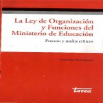 Libro de La Ley de Organización y Funciones del Ministerio de Educación. Procesos y nudos críticos