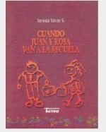 Libro de Cuando Juan y Rosa van a la escuela