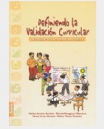 Libro de Definiendo la validación curricular. Aportes para un nuevo milenio