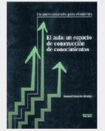 Libro de El aula: un espacio de construcción de conocimientos