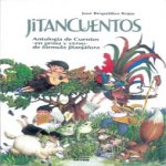 Libro de Jitancuentos. Antología de cuentos «en prosa y en verso» de fórmula jitanjáfora