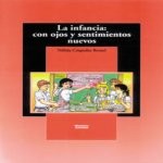 Libro de La infancia: con ojos y sentimientos nuevos