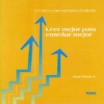 Libro de Leer mejor para enseñar mejor