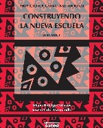 Libro de Construyendo la nueva escuela, proyecto educativo institucional. Volumen II