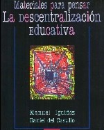 Libro de Materiales para pensar la descentralización educativa