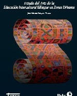 Libro de Estado del Arte de la educación intercultural bilingüe en zonas urbanas