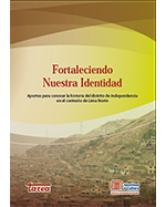 Libro de Fortaleciendo Nuestra Identidad. Aportes para conocer la historia del distrito de Independencia