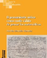 Libro de El pensamiento mítico como modo válido de pensar las matemáticas