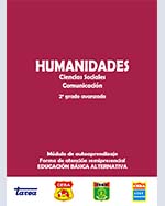 Libro de HUMANIDADES. Ciencias Sociales, Comunicación. 2o grado avanzado. Módulo de autoaprendizaje. Forma de atención semipresencial. Educación Básica Alternativa