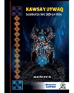 Libro de Kawsay uywaq. Sabiduría que cría la vida