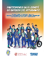 Libro de Participemos en el Comité de Defensa del Estudiante. Por nuestro bienestar, previniendo y atendiendo todo caso de hostigamiento sexual, violencia de género y discriminación en nuestro Instituto o Escuela de Educación Superior