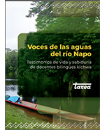 Libro de Voces de las aguas del río Napo. Testimonios de vida y sabiduría de docentes bilingües kichwa