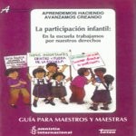 Libro de La participación infantil: en la escuela trabajamos por nuestros derechos