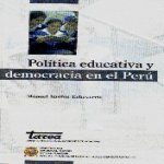 Libro de Política educativa y democracia en el Perú