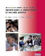 Libro de Aprendiendo a democratizar la escuela pública. Una experiencia en Independencia [distrito] de Lima Metropolitana