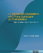 Libro de La educación ciudadana en el área curricular de matemática. Propuesta para la educación secundaria