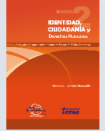 Libro de Identidad, Ciudadanía y Derechos Humanos. Fortaleciendo capacidades docentes en Educación Básica Alternativa. Módulo 2