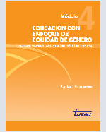 Libro de Educación con Enfoque de Equidad de Género. Fortaleciendo capacidades docentes en Educación Básica Alternativa. Módulo 4