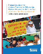 Libro de Formación docente en tres Centros de Educación Básica Alternativa de Lima Sur: ¿Qué nos dice la experiencia?