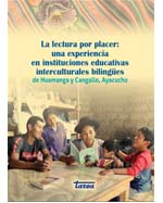 Libro de La lectura por placer: una experiencia en instituciones educativas interculturales bilingües de Huamanga y Cangallo, Ayacucho